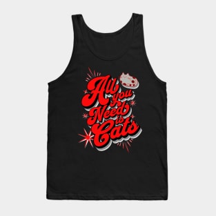 All you need is cats Tank Top